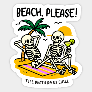 BEACH PLEASE Sticker